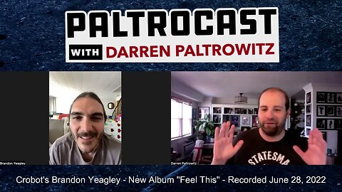 Crobot's Brandon Yeagley interview with Darren Paltrowitz