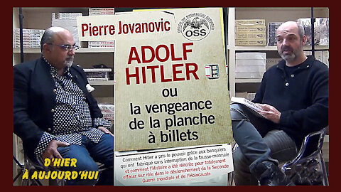 A.HITLER/Part 01 ou la "revanche de la planche à billets".Pierre Jovanovic (Hd 1080)