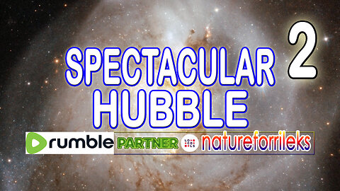 Spectacular Hubble Part-2