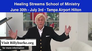 Healing Streams Ministry Seminar - June 30th - July 3rd