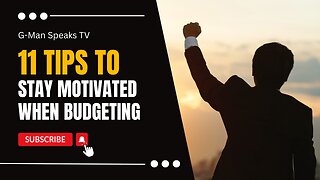 11 BUDGETING MOTIVATION TIPS TO STAY ON TRACK