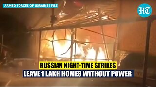 Putin Pounds Ukraine: Civilians Killed In Kherson, 1 Lakh Homes Go Dark In Massive Russian Shelling