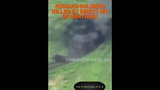 Russian soldiers killed by mortar fire