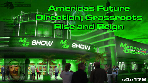 Americas Future Direction; Grassroots Rise and Reign