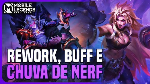 REWORK DA MASHA, BUFF IRREIAL NO DYRROTH E VÁRIOS NERFS | PATCH NOTES SA | MLBB