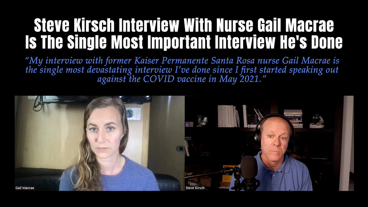 Steve Kirsch Interview With Nurse Gail Macrae Is The Single Most ...