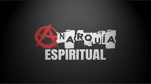 Anarquía Espiritual | Parte 2 | Live