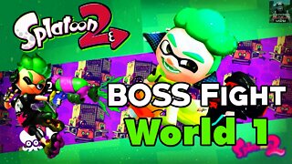 Splatoon 2 - Boss Fight World 1 (Into The Octo Oven)