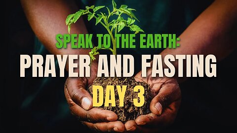 DAY 3: "Speak to the Earth" LIVE Prayer Marathon | Dr. Francis Myles