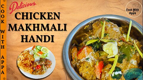Chicken Makhamli Handi / Chicken Malai Handi #homemade #deliciouschicken #deliciouschicken