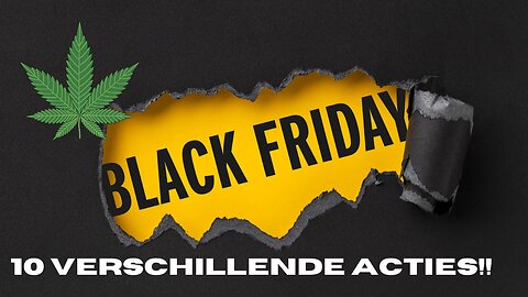 Black Friday actie bij de stichting Wiet Olie Puur