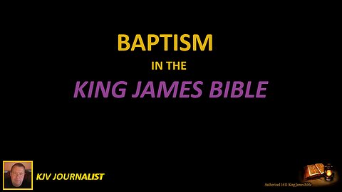 BAPTISM IN THE KING JAMES BIBLE