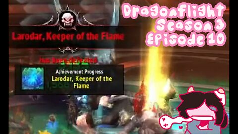 Dragonflight Season 3 Episode 10: Heroic Amirdrassil Progression!