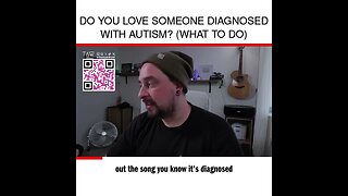 Do You Love Someone Diagnosed With Autism? (What To Do)