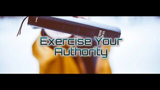 Exercise Your Authority