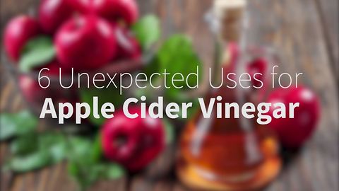 6 Unexpected Uses for Apple Cider Vinegar