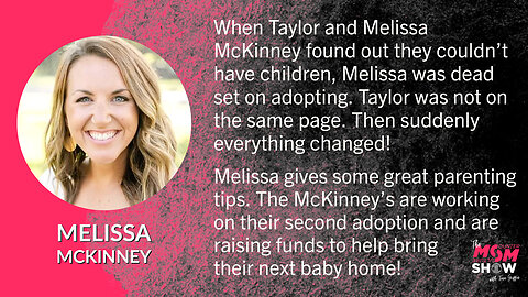 Ep. 86 - Supermom Melissa McKinney Shares Her Adoption From Birth Story