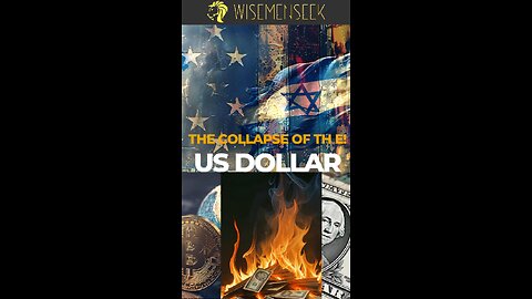 ISREAL AND THE COLLAPSE OF THE US DOLLAR