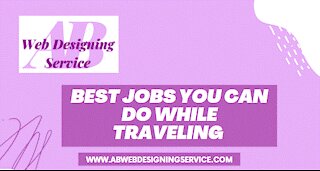 Best Jobs You Can Do While Traveling / Travel Vacancies Online