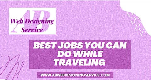 Best Jobs You Can Do While Traveling / Travel Vacancies Online