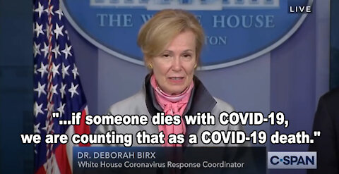 Covid-19 as Cause of Death No Matter What - Dr. Deborah Birx