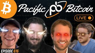 LIVE FROM THE PACIFIC BITCOIN CONFERENCE | EP 616