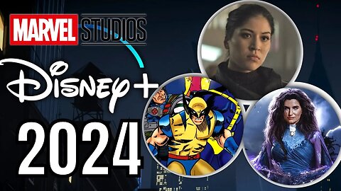 Marvel Studios Disney Plus 2024 Release Update - Echo, X men 97 and Agatha - MCU News