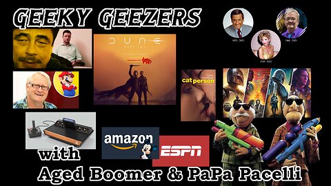 Geeky Geezers - Mandalorian comes to Blu-ray, Atari 2600 returns, Dune: Part Two delayed