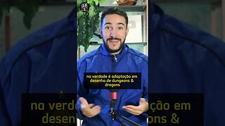 NÃO TE CONTARAM QUE A CAVERNA DO DRAGÃO E DUNGEONS & DRAGONS... | #shorts