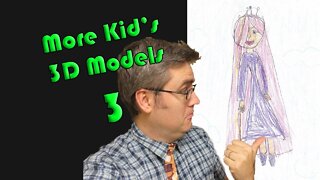Modeling a kids drawing in 3D - Princess Kyera