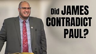 Did James Contradict Paul?