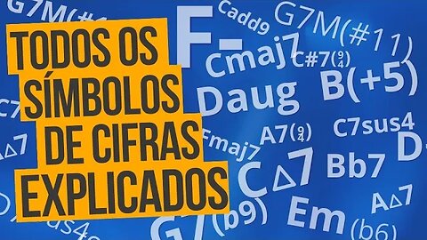 Todos os símbolos de cifras de acordes explicados - O que significa cada letra e número em uma cifra