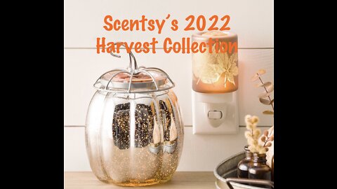 Scentsy 2022 Harvest Collection