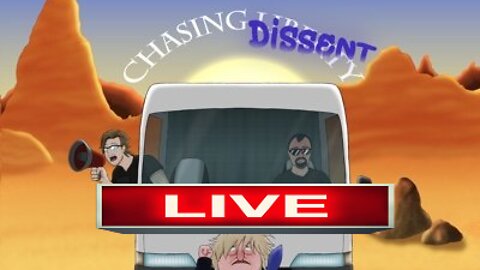 Chasing Dissent LIVE - Episode 80