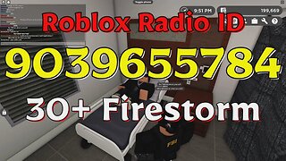 Firestorm Roblox Radio Codes/IDs