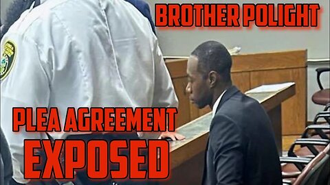 Brother Polight Plea Agreement wasn't read in court! WE WILL READ IT TONIGHT. SaNeter Tv Listen Up!