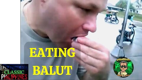 What is Balut? - Street Food in the Philippines