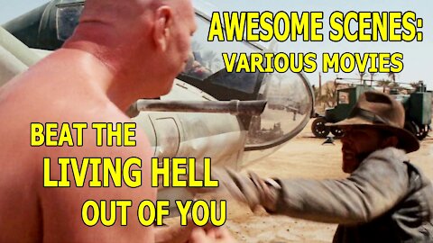 Awesome Scenes - Various Movies - Beat the Living Hell Out of You