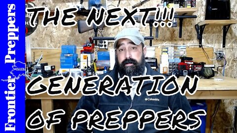 THE NEXT GENERATION OF PREPPERS