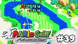 Mario Golf Advance Tour Walkthrough Part 39: Switching Course