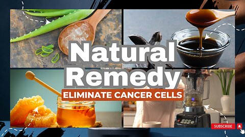 Eliminate Cancer Cells with this Natural Remedy