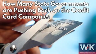 How Many State Governments are Pushing Back on Credit Card Companies