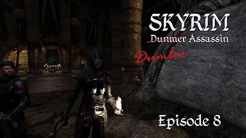 Let's Play [Modded] Skyrim! Dunmer Assassin | Episode 8 | I'm the Worst Assassin