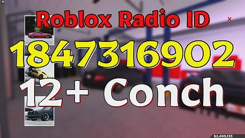 Conch Roblox Radio Codes/IDs