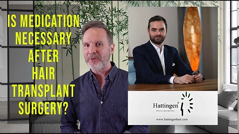 Medication is NOT Necessary After a Hair Transplant?