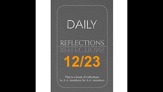Daily Reflections – December 23 – Alcoholics Anonymous - Read Along