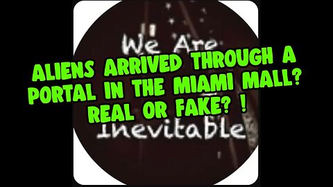 SG Anon - Aliens Arrived Through A Portal In The Miami Mall? Real Or Fake 10/1/24..