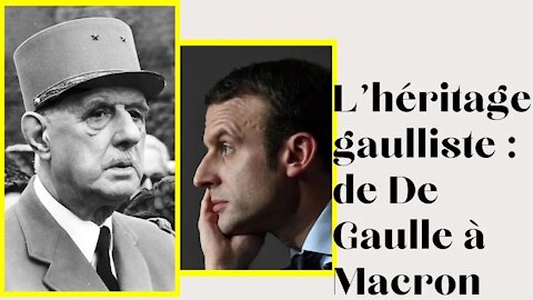 L'héritage gaulliste : de De Gaulle à Macron