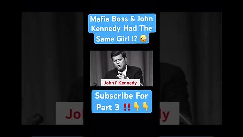 Mafia Boss & John Kennedy Had The Same Girl !? 😳 #johnkennedy #mafia #hitman #crime