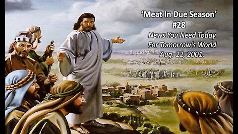 Bruce Telfer " Meat in due season" - Part 28 - News You Need Today , For Tomorrow World